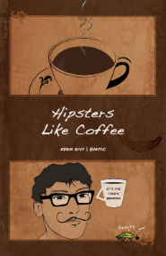 Hipsters Like Coffee